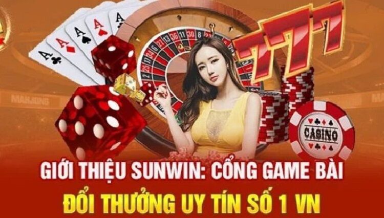 Những điểm cộng "hút hồn" của Sunwin dưới góc nhìn người chơi mới